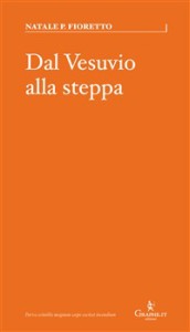 Dal Vesuvio alla steppa