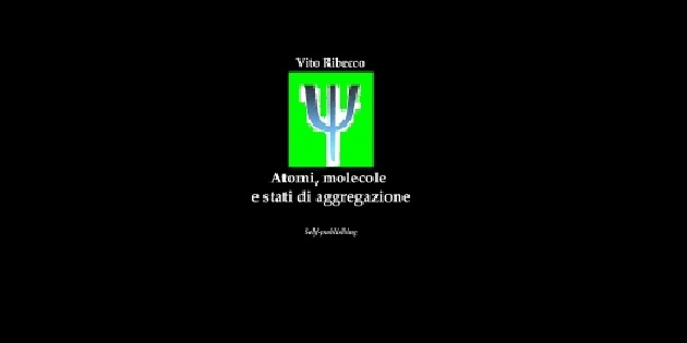 Atomi, molecole e stati di aggregazione