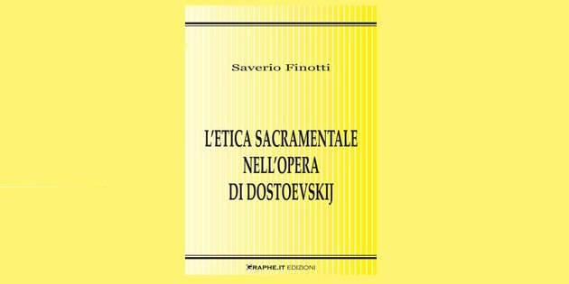 L’etica sacramentale nell’opera di Dostoevskij