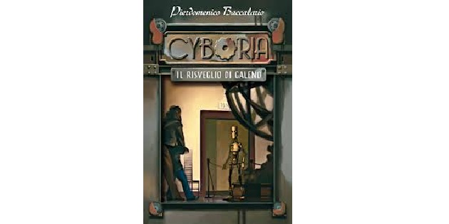 Cyboria. Il risveglio di Galeno