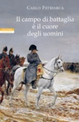 Il campo di battaglia è il cuore degli uomini