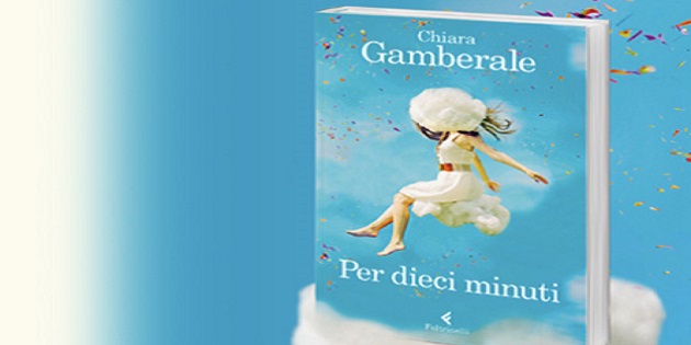 Recensione: Per dieci minuti, di Chiara Gambarale