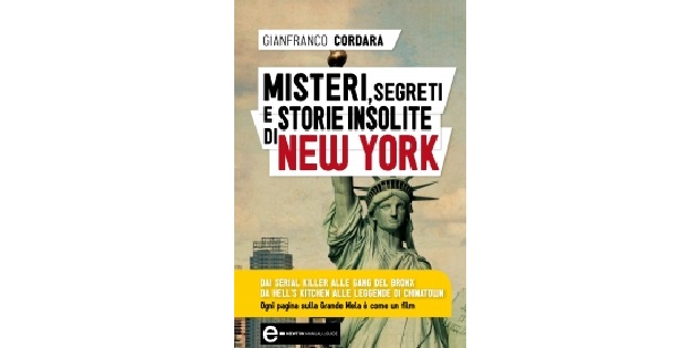 Misteri, segreti e storie insolite di New York