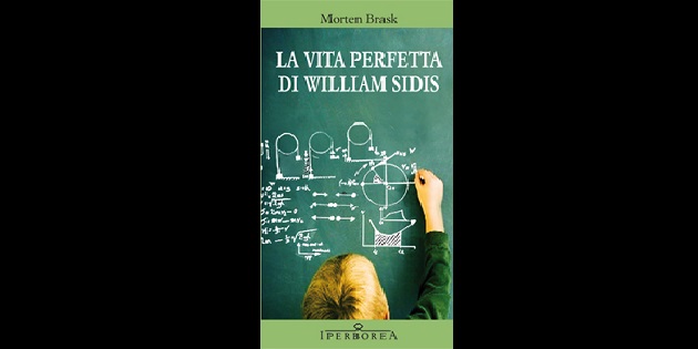 La vita perfetta di William Sidis