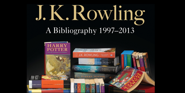 J.K. Rowling: A Bibliography 1997-2013