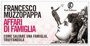 Affari di famiglia, Francesco Muzzopappa