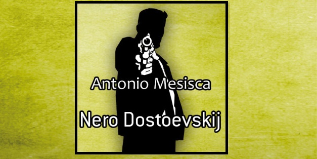 Nero Dostoevskij