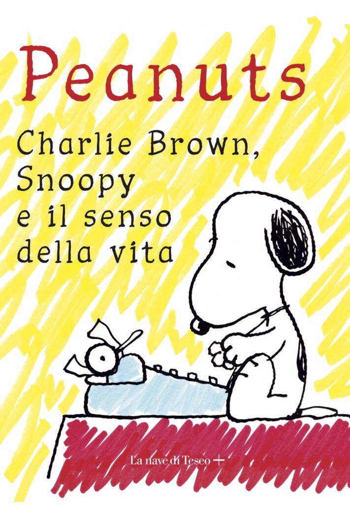 Peanuts | Charlie Brown, Snoopy e il senso della vita